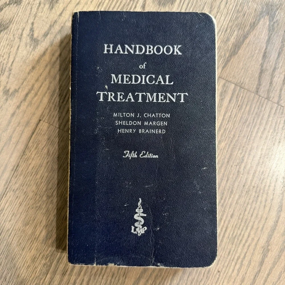Handbook of Medical Treatment 5th Edition Chatton Margin Brainerd Vtg‎ 1956